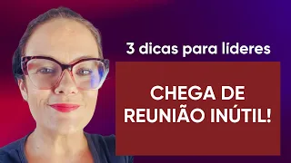 Como fazer reuniões produtivas? Engaje a sua equipe!