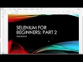 Selenium For Beginners Installation Part 2