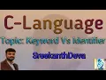 Keyword Vs Identifier C-80 Sreekant eva