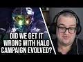 Did We Get It Wrong With Halo Campaign Evolved