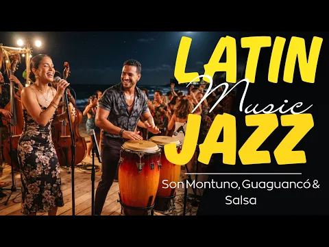 Latin Jazz Café - Salsa & Bossa Nova Mix – Smooth Cuban Lounge for Relaxing & Study