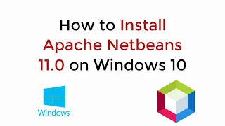 How to Install Apache Netbeans 11 on Windows 10 UPDATED