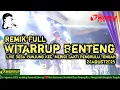Download Lagu Remix full Punjung, Pro WITARRUP Benteng