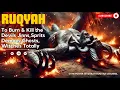 Download Lagu Ultimate Ruqyah to Burn \u0026 Kill the Devil Jinns,Sprits,Demons,Ghosts,Witches Totally