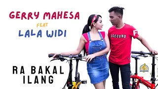 Download GERRY MAHESA Feat LALA WIDI | GERLA - ORA BAKAL ILANG (Official Music Video - Koplo Terbaru 2021) MP3