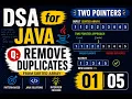 DSA with Java Two pointers remove duplicate