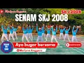 Download Lagu SKJ 2008  Versi Latihan | Senam Kesegaran Jasmani 2008 | Senam Kebugaran Jasmani