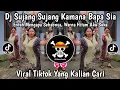 Lagu DJ SUJANG SUJANG KAMANA BAPA SIA  -  ENTAH MENGAPA SEBABNYA WARNA HITAM AKU SUKA VIRAL TIKTOK 2026‼️