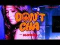 BLOND:ISH, The Pussycat Dolls, Busta Rhymes - Don't Cha (with BLOND:ISH) (Visualizer)