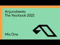 Download Lagu Anjunabeats The Yearbook 2022 (Continuous Mix 1)