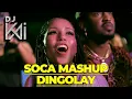 DJ Kai - Soca Mashup - Dingolay (Compilation of 25 songs)