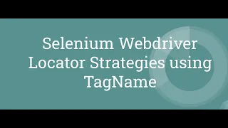 Selenium WebDriver Java Locator Strategies TagName Tutorial 9