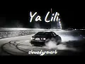 Download Lagu Ya Lili Ya Lila 💔🥀𝙨𝙡𝙤𝙬𝙚𝙙+𝙧𝙚𝙫𝙚𝙧𝙗💔🥀 | Use Headphones 🎧 #arabic #arabicsong