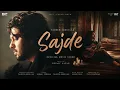 Sajde Official music video| Faheem Abdullah | Huzaif Nazar | Lost ;Found Album
