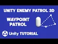 Unity Enemy Patrol 3D Tutorial Unity3D Enemy Patrol System Patrol Enemy Unity 3D
