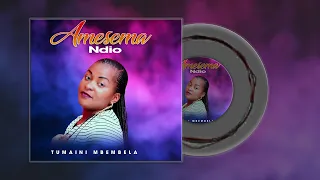Tumaini Mbembela AMESEMA NDIYO AUDIO 
