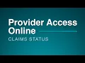 Provider Access Online Claims Status