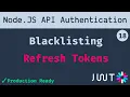18 Blacklisting Refresh Tokens using Redis Node JS API Authentication