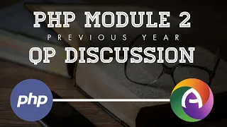 PHP Module 2 JavaScript Previous Year Question Paper Discussion Question Bank Study Material Part 2