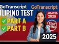 GoTranscript Filipino Test Answers 2025 Part A B Complete Solution Updated Verified