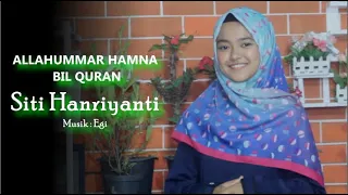 Download Begitu Indah Di Dengar || Sholawat Allahummarhamna Bil Quran Yang Di Lantunkan Oleh Siti Hanriyanti MP3