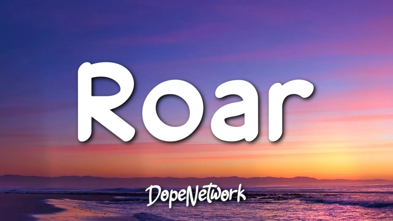 Katy Perry - Roar (Lyrics) Katy Perry - Roar (Lyrics)