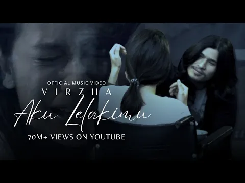 Download MP3 Virzha - Aku Lelakimu / Official Music Video