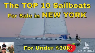 Top 10 Sailboats for Sale  in New York State for Under $30k! Super State, Super Deals!