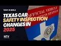 Texas car safety inspection changes in 2025