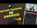 FINALLY Motion Tracking In Android Node Editing