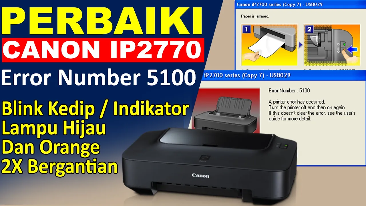 Canon ip2770 blink dengan error number 5100, canon ip 2770 eror 5100, printer error 5100. 