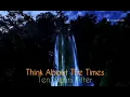 Download Lagu Think About The Times ~ Ten Years After