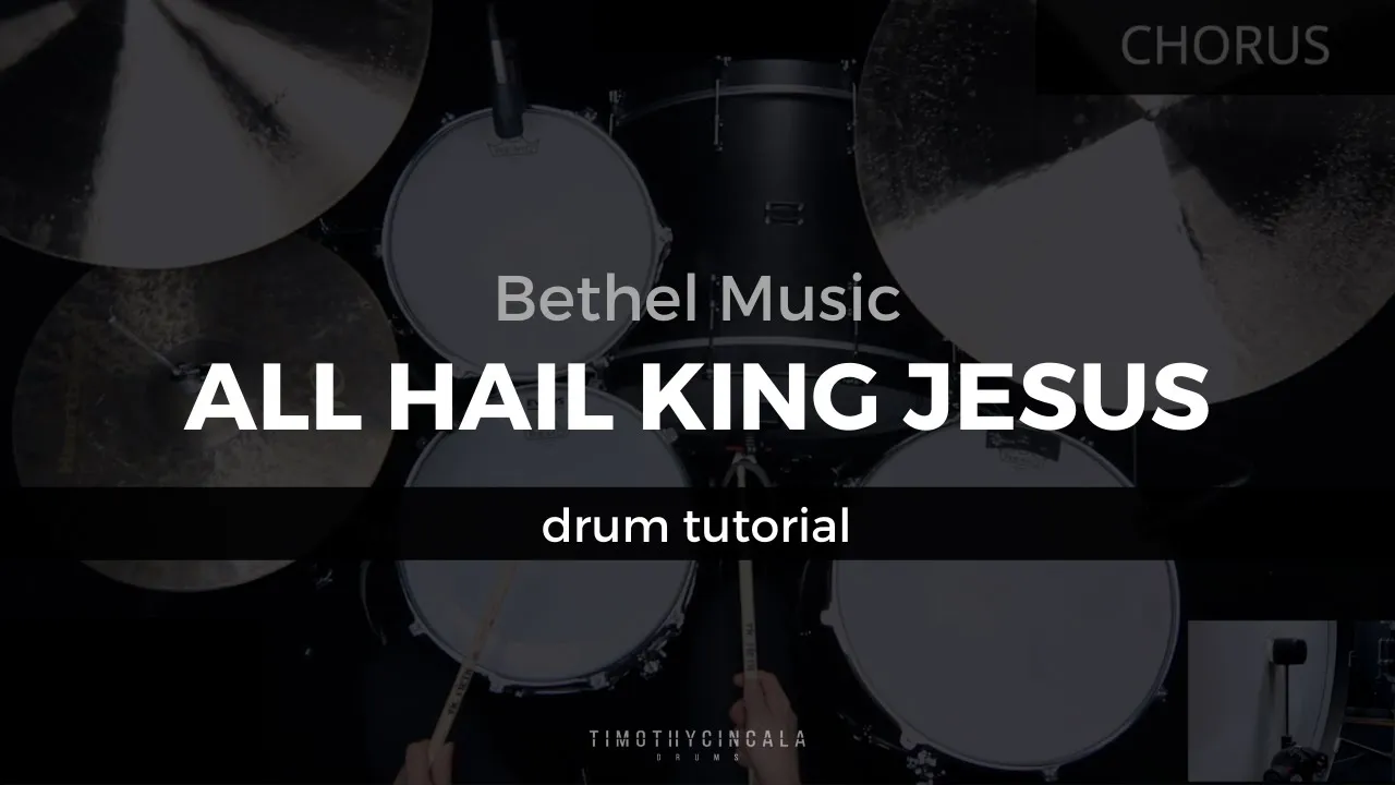 All Hail King Jesus - Bethel Music (Drum Tutorial/Play-Through)