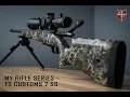 My Rifle Series - Rich Tidd s TS Customs 7SS