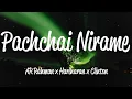 Download Lagu Pachchai Nirame (Lyrics) - A.R. Rahman, Hariharan \u0026 Clinton