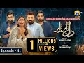 Dil Zaar Zaar - Episode 41 [Eng Sub] - 17th April 2022 - HAR PAL GEO