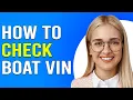 How To Check A Boat VIN How To Look Up A Boat VIN Number