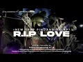 Download Lagu DJ TRAP RIP LOVE TERBARU PINDANG BALAP X BANGSAY OFFICIAL || NANDA NAFIS REMIXER (Official Video)