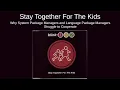 Stay Together For The Kids - Andrew Kelley