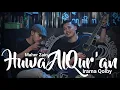 Download Lagu Huwa AlQur'an - Maher Zain - Cover by Agung Woo \u0026 Imron Rosyadi - Irama Qolby