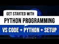 Getting Started with Python Programming Install Python VS Code and Setup