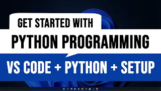 Getting Started with Python Programming Install Python VS Code and Setup