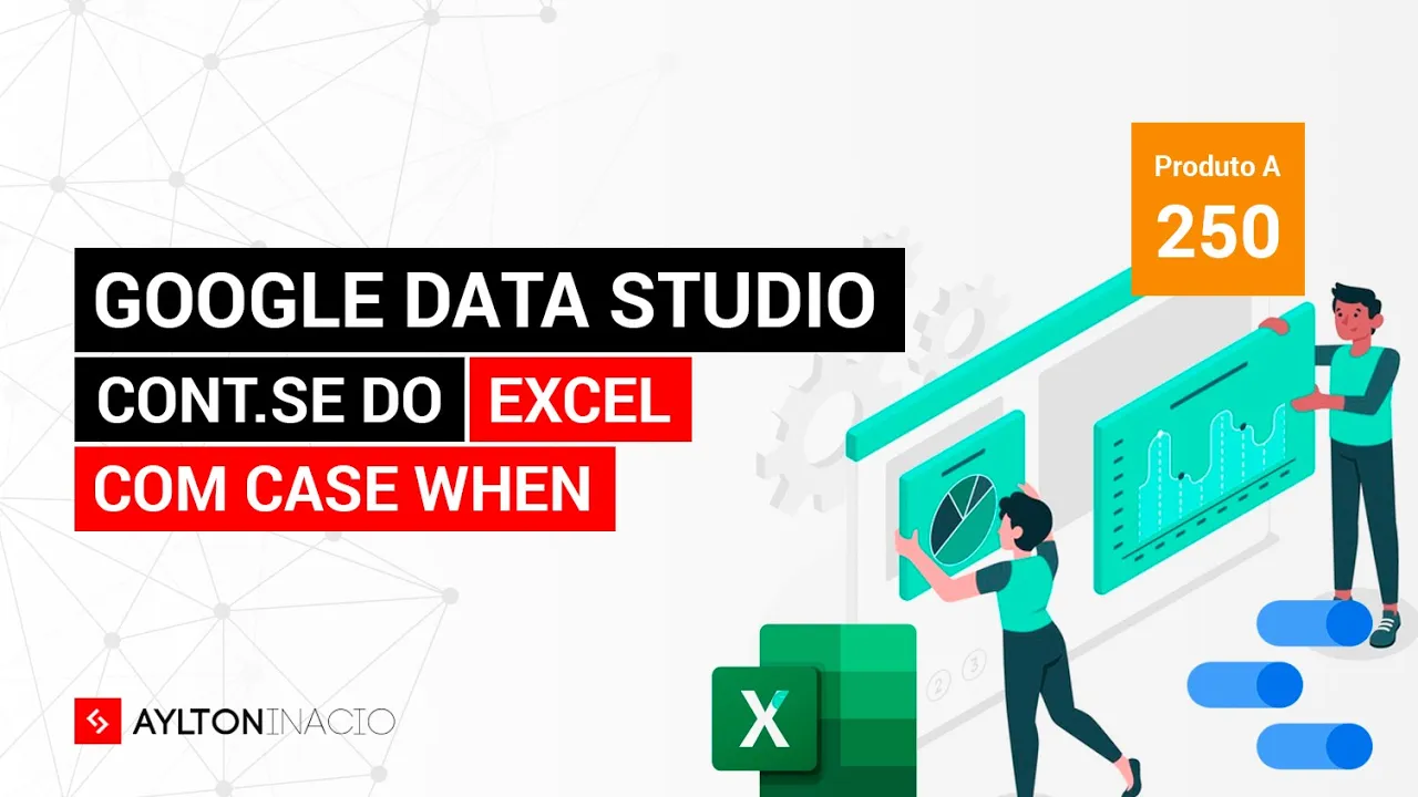 Como fazer cont.se do Excel no Google Looker Data Studio