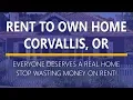 Rent to Own Homes in Corvallis Oregon