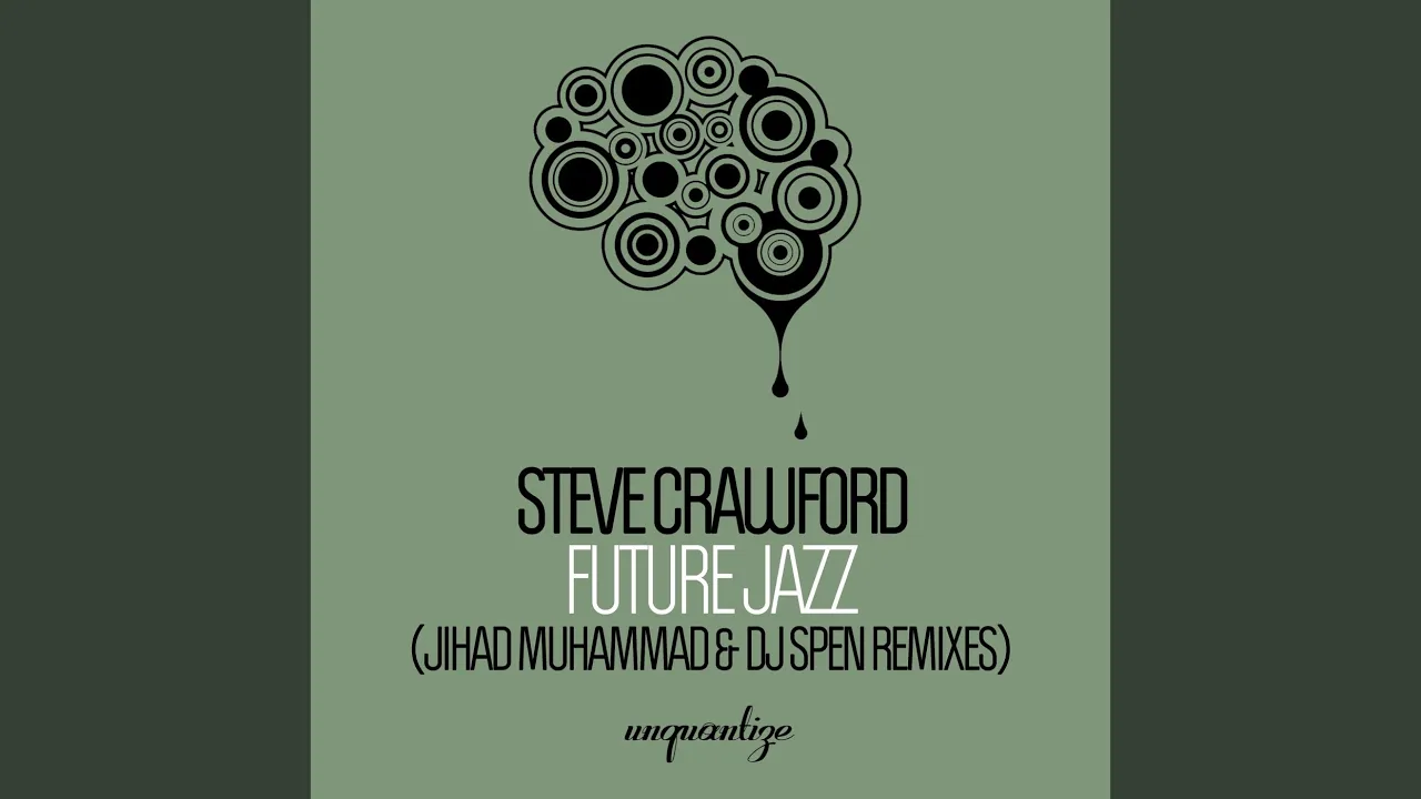 Future Jazz (DJ Spen & Jihad Muhammad Remix)
