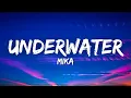 Download Lagu Mika - Underwater (Lyrics)