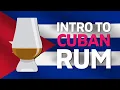 What is Cuban Rum The Beginners Guide to