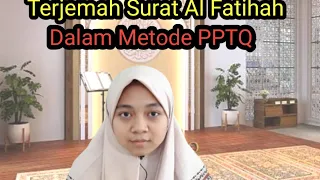 Download Terjemah Surat Al Fatihah Dalam Metode PPTQ, PP AL ASY'ARIYAH MP3