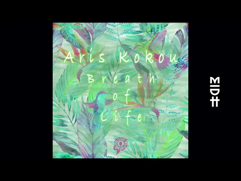 Download MP3 Aris Kokou - Breath Of Life (Original Mix)