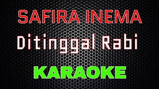Download Safira Inema - Ditinggal Rabi [Karaoke] | LMusical MP3